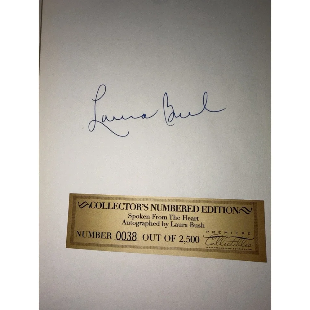 LAURA BUSH SPOKEN FROM THE HEART *SIGNED *LTD FIRST EDITION* W/Clam Shell Box#38